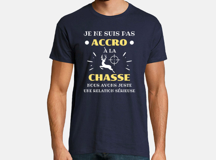 Tee shirt accro chasse humour chasseur homme tostadora