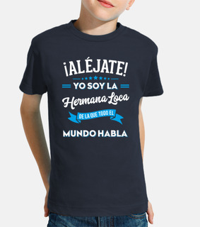 Aléjate soy la hermana loca