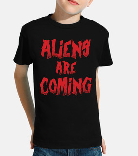 aliens are coming