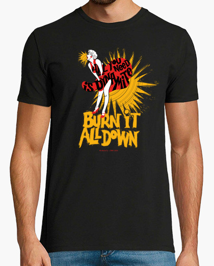 All you need is dynamite - 2009 t-shirt