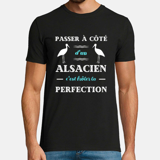 Tee Shirt Alsacien Perfection Humour Alsace Tostadora Tee Shirt Alsacien Perfection Humour Alsace Tostadora
