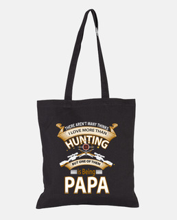 Amo más que cazar siendo papá