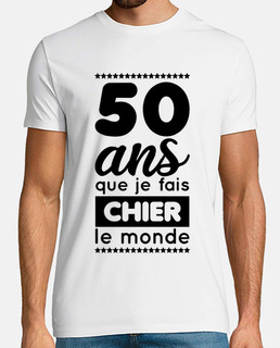 Anniversaire 50 ans - Je fais chier