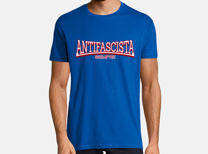 Camiseta antifascista siempre laTostadora