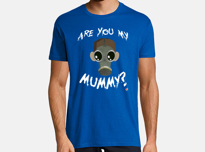 Are you my clearance mummy t shirt