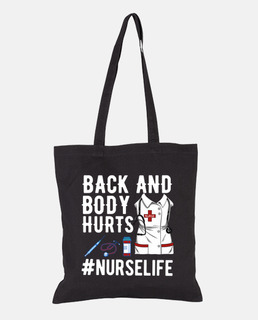 Back And Body Hurts Nurse Life
