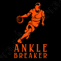 Funny Basketball Sayings Shirt Ankle Breaker TShirt Gift new T-Shirt