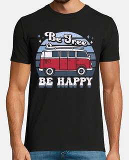 be free be happy