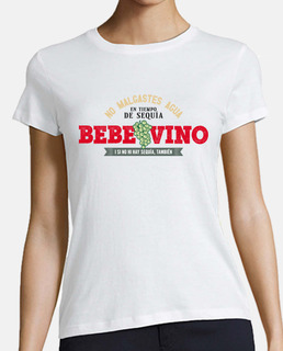 Bebe vino 2.0. Camiseta mujer. Colores claros.