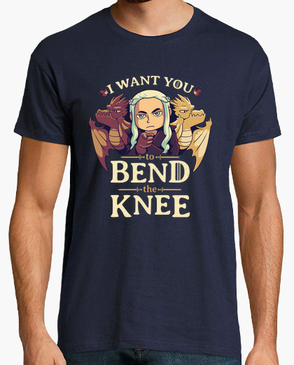 Bend Knee Daenerys Targaryen Camiseta