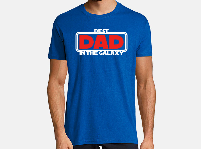 Best dad in the galaxy t clearance shirt