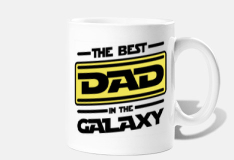 Best Dad in the galaxy - Humour