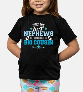 best nephews get promoted big cousin