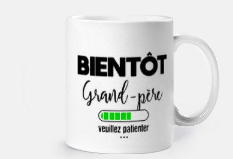 Bientôt grand père veuillez patienter