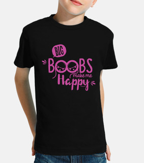 big boobs make me happy