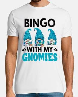 Bingo With My Gnomies Funny Bingo Gnome