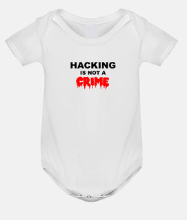Body bebé "Hacking is not a crime" 3 colores a elegir
