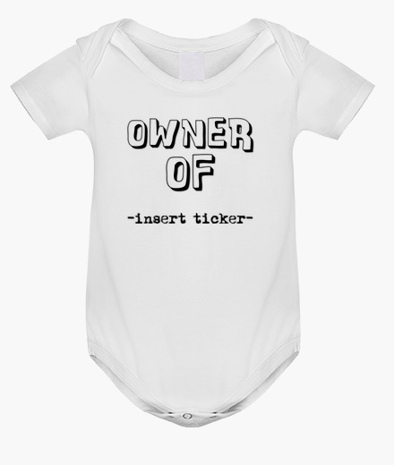 Body bebé Owner Of -TICKER-, con texto...