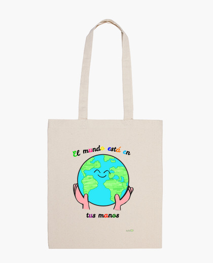 Bolsa De Tela El Mundo Esta En Tus Manos Latostadora