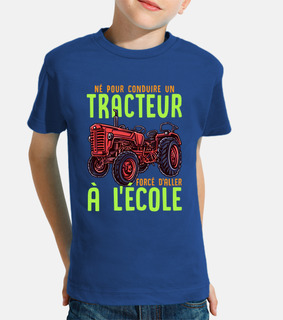 born to drive a tractor