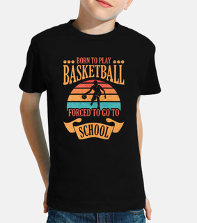 born to play basketball back to school