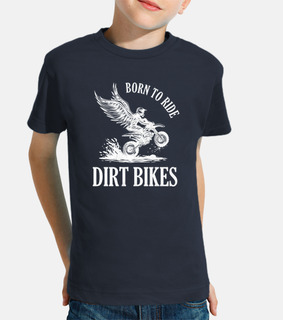 Born To Ride Dirt Bikes Motocross