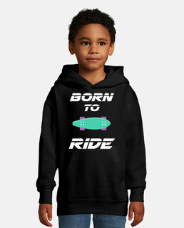 born to ride skate skateboard rider
