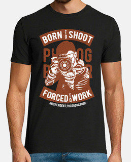Born to shoot, forced to work