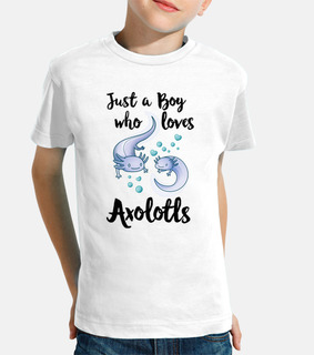Boy who loves Axolotls Cute Axolotl