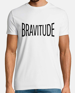 bravitude