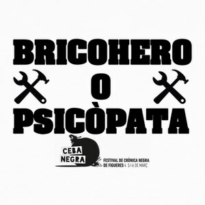 bricohero or psychopath T-shirts