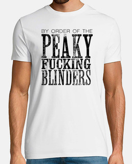 By Order of the Peaky Fucking Blinders