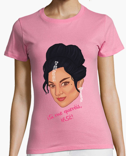 Camiseta Chica - Lola Flores - Si me...