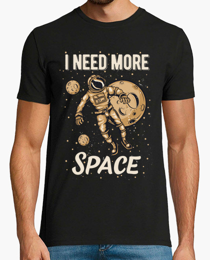 Camiseta I need more Space - ARTMISETAS ART CAMISETAS  Camiseta I need more Space - ARTMISETAS ART CAMISETAS