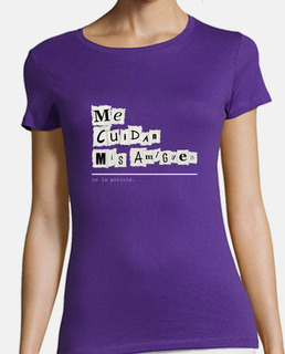 Camiseta lila m - Me cuidan mis amigues, no la policia