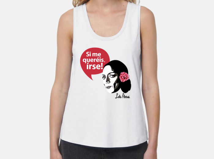 Camiseta mujer manga corta Lola Flores Si me queréis irse