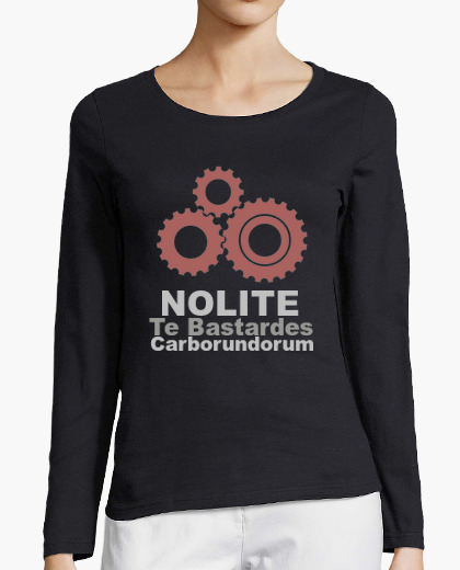 Camiseta Nolite, Te Bastardes Carborundorum