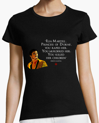 Camiseta Oberyn- You raped her