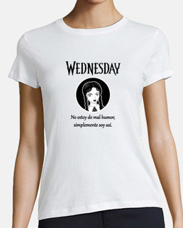 Camiseta para mujer Wednesday Addams mal humor