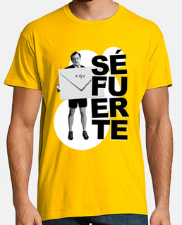 Camiseta Rajoy Sé Fuerte.