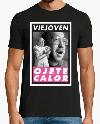 Camiseta VIEJOVEN - Ojete Calor (negativo)