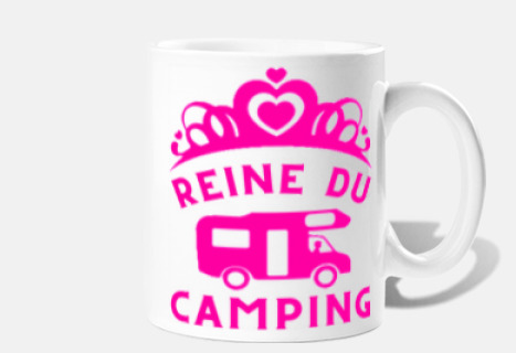 camping car reine du camping cadeau