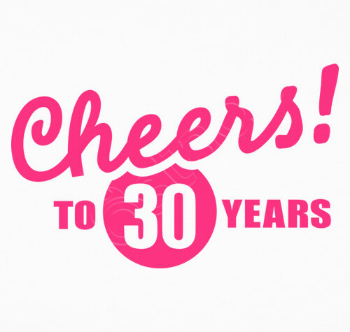 Image result for cheers to 30 years