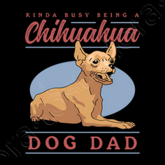 Best Chihuahua Dad Ever Cute Chihuahuas Zip Up Hoodie Back Print