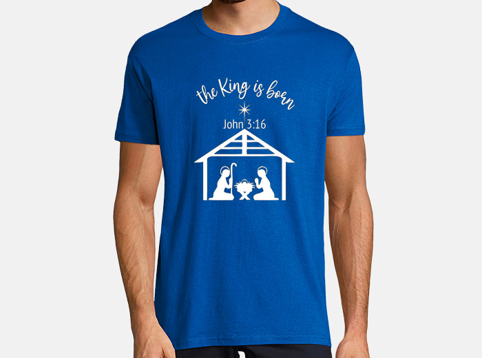 The King Is Born Christian Religious Christmas T Shirt