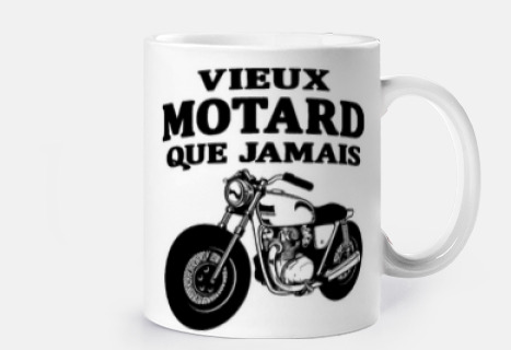 citation vieux motard que jamais