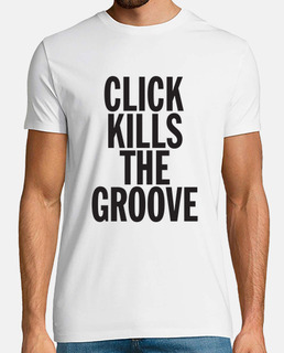 Click Kills The Groove