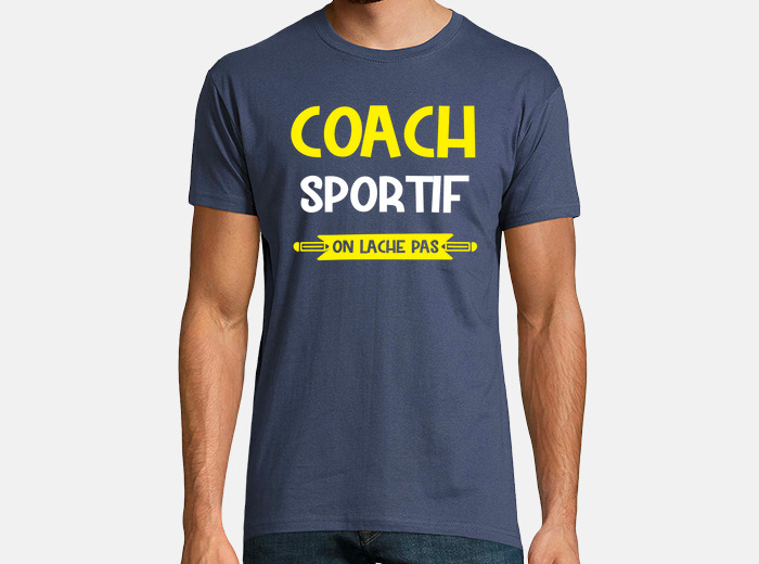 Tee shirt 2025 coach sportif