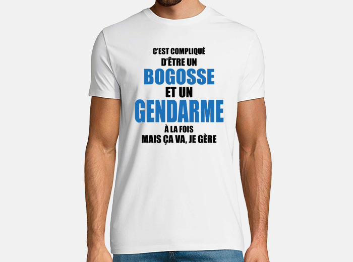 Tee shirts Cadeau gendarme Livraison Gratuite Tostadora.fr