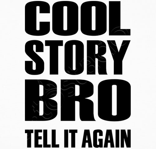 cool story bro tell it again t shirt 1103436 tostadora com